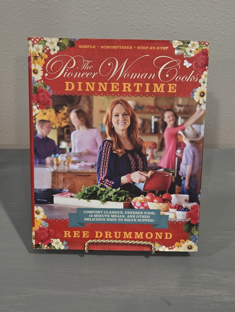 The Pioneer Woman Cooks Dinnertime by Ree Drummond, 1st Edition HC